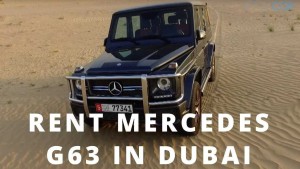 How To Rent Mercedes G63 In Dubai UAE