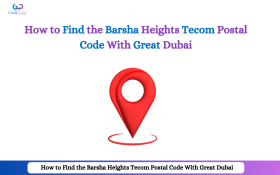 How to Find the Barsha Heights Tecom Postal Code With Great Dubai