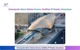 Centerpoint Metro Station: Routes, Facilities & Nearby Spots