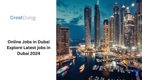 Online Jobs in Dubai Explore Latest jobs in Dubai 2024