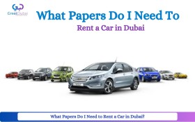 What Papers Do I Need to Rent a Car in Dubai?