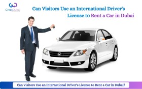 Can Visitors Use an International Driver's License to Rent a Car in Dubai?