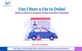 Can I Rent a Car in Dubai with a Driver's License From Another Emirate?