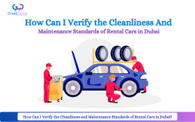 How Can I Verify the Cleanliness & Maintenance Standards of Rental Cars?