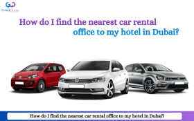 How do I find the nearest car rental office to my hotel in Dubai?
