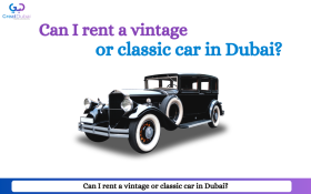 Can I rent a vintage or classic car in Dubai?