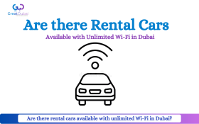 Are There Rental Cars Available with Unlimited Wi-Fi in Dubai?