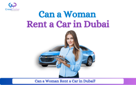 Can a Woman Rent a Cars in Dubai? | Great Dubai