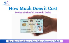 How Much Does it Cost to Get a Driver's License in Dubai?