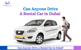 Can Anyone Drive a Rental Car in Dubai? | What to Know