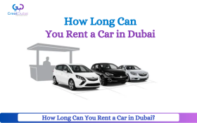How Long Can You Rent a Car in Dubai? | Great Dubai