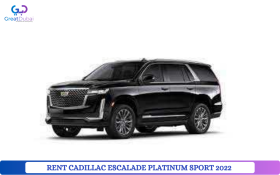 RENT CADILLAC ESCALADE PLATINUM SPORT 2022