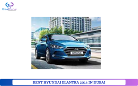 RENT HYUNDAI ELANTRA 2016 IN DUBAI