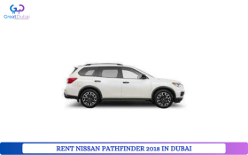 RENT NISSAN PATHFINDER 2018 IN DUBAI