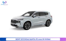 RENT HYUNDAI SANTA FE 2022 IN DUBAI