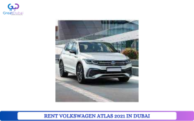 RENT VOLKSWAGEN ATLAS 2021 IN DUBAI