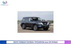 RENT NISSAN PATROL TITANIUM 2021 IN DUBAI