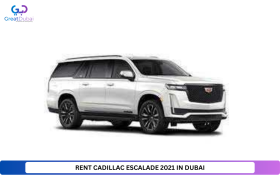 RENT CADILLAC ESCALADE 2021 IN DUBAI