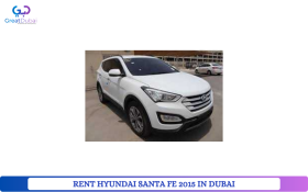 RENT HYUNDAI SANTA FE 2015 IN DUBAI