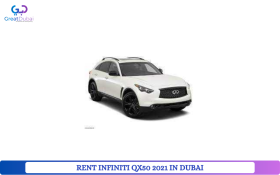 RENT INFINITI QX50 2021 IN DUBAI