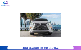 RENT LEXUS GX 460 2021 IN DUBAI