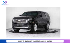 RENT CHEVROLET TAHOE LT 2021 IN DUBAI