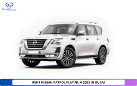 RENT NISSAN PATROL PLATINUM 2021 IN DUBAI