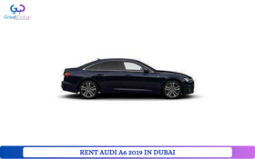 RENT AUDI A6 2019 IN DUBAI