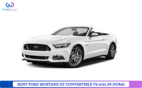 RENT FORD MUSTANG GT CONVERTIBLE V8 2021 IN DUBAI