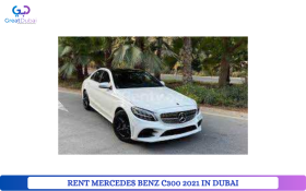 RENT MERCEDES BENZ C300 2021 IN DUBAI