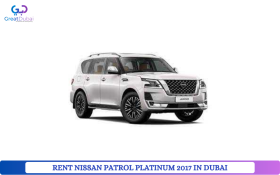 RENT NISSAN PATROL PLATINUM 2017 IN DUBAI