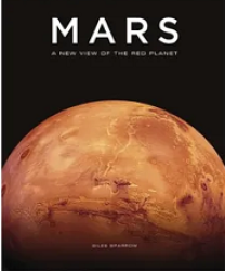 Mars: A New View of the Red Planet