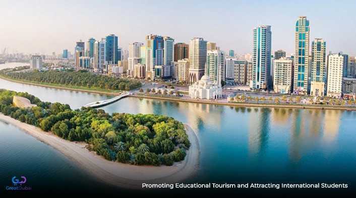 Promoting Educational Tourism and Attracting International Students in sharjah