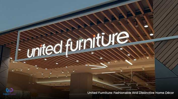 United Furniture: Fashionable and Distinctive Home Décor