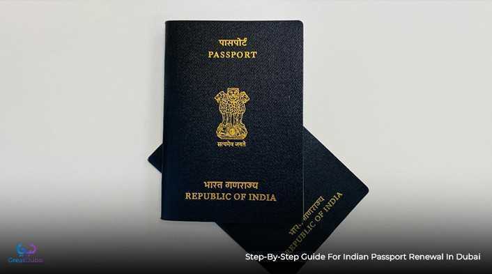 Step-by-Step Guide for Indian Passport Renewal in Dubai