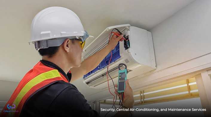 Security, Central Air-Conditioning, and Maintenance Services