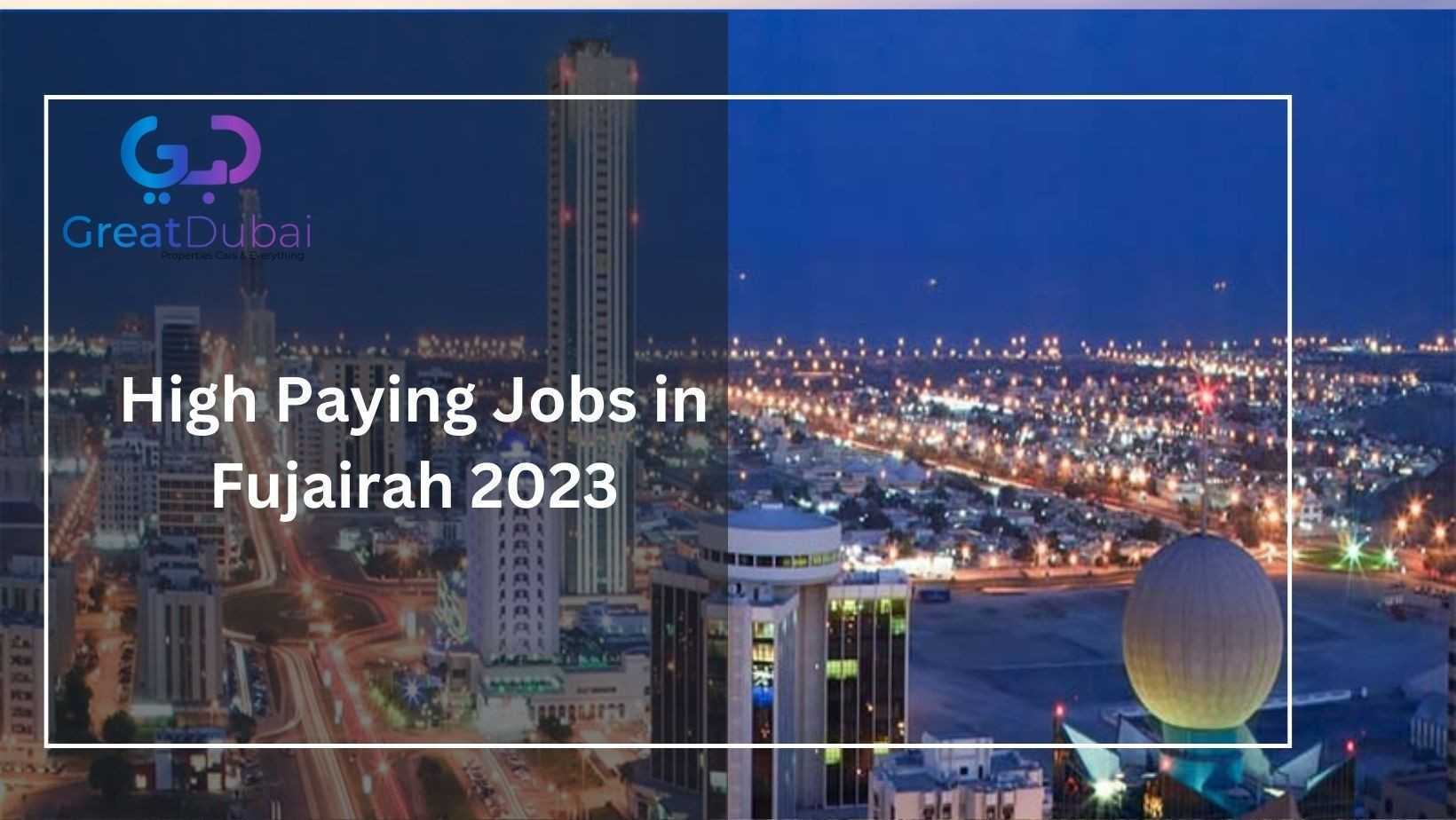 What is the job demand in Fujairah 2023?