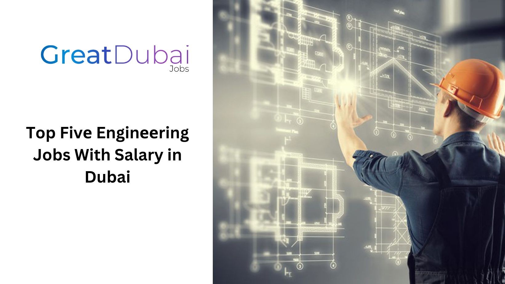 Top Fivе Enginееring Jobs With Salary in Dubai