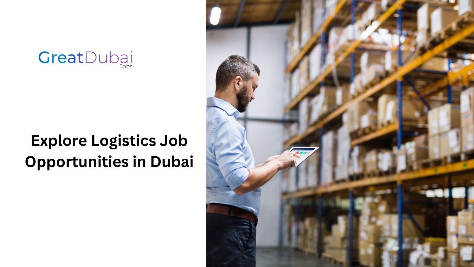 Explore Logistics Job Opportunities in Dubai