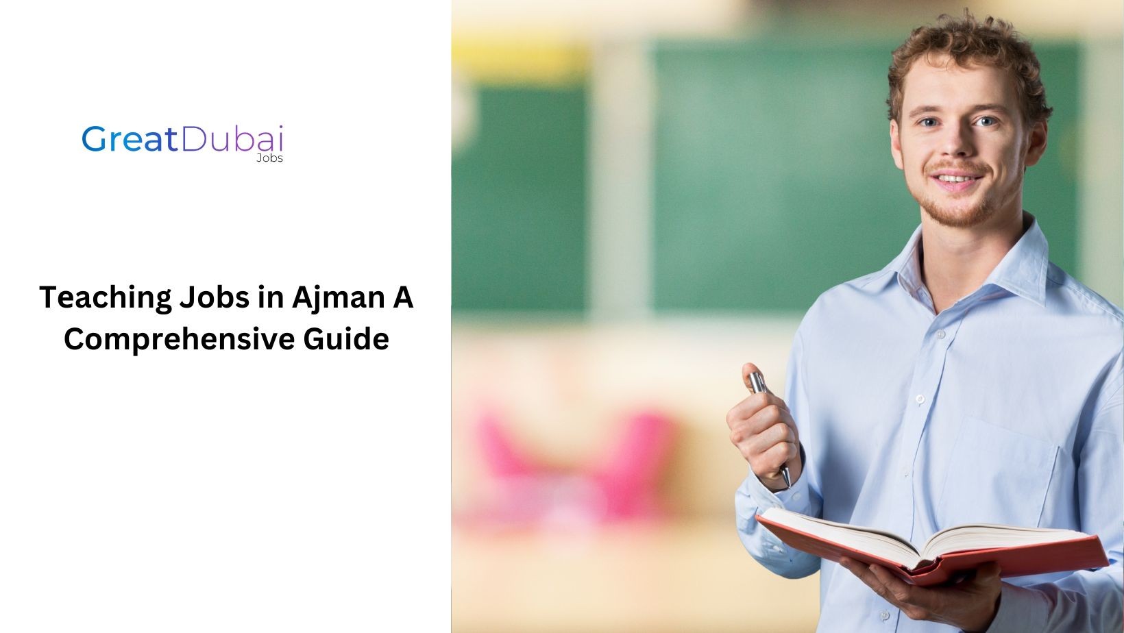 Tеaching Jobs in Ajman A Comprehensive Guide
