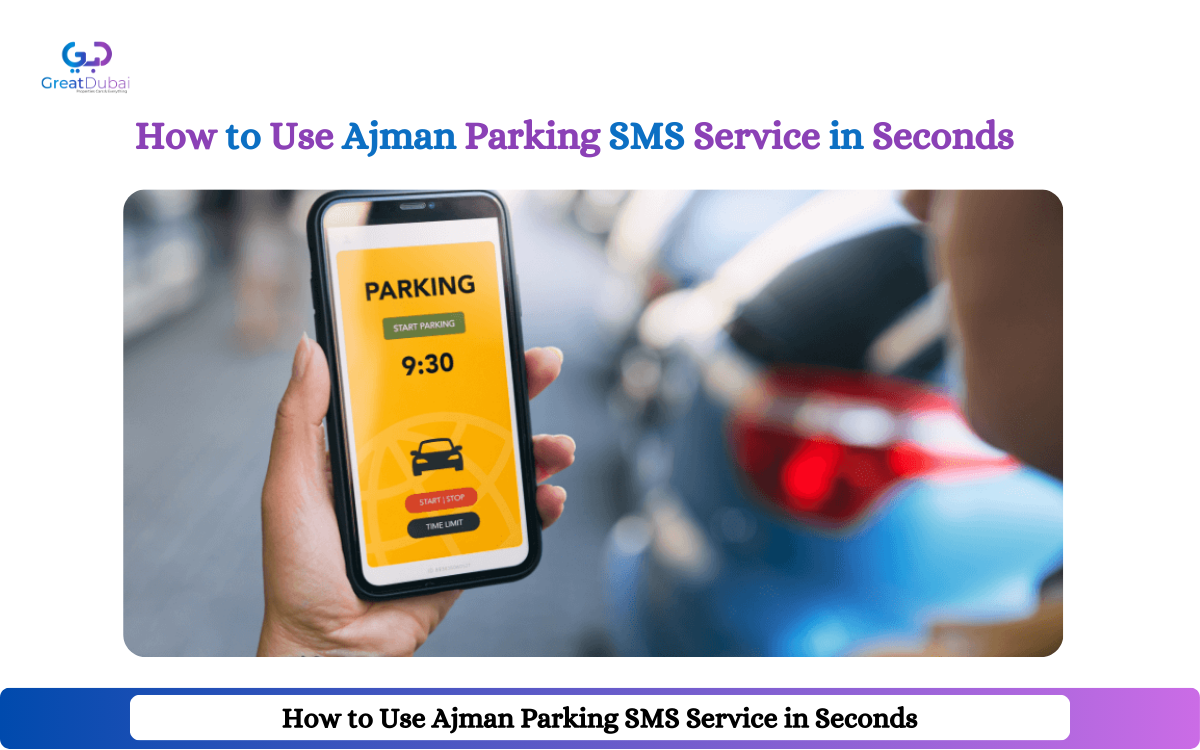 How to Use Ajman Parking SMS Service in Seconds