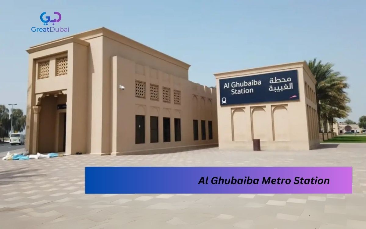 Your Ultimate Guide to Al Ghubaiba Metro Station in Dubai