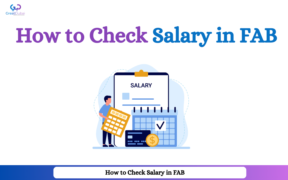 How to Check Your Salary in FAB: A Step-by-Step Guide