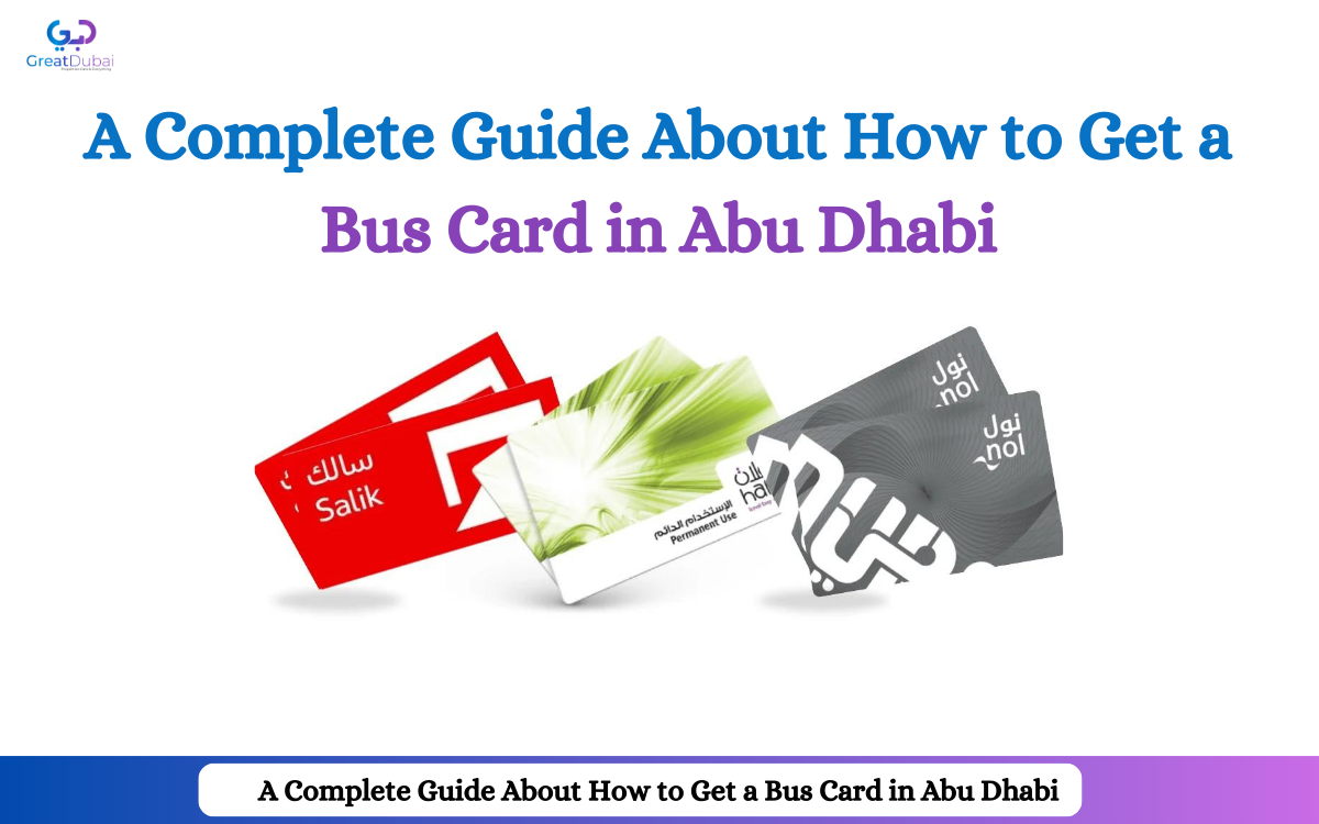 A Complete Guide About How to Get a Bus Card in Abu Dhabi