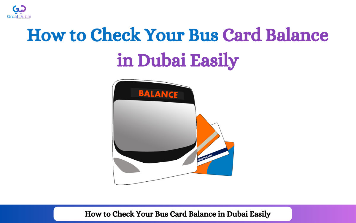 How to Check Your Bus Card Balance in Dubai Easily