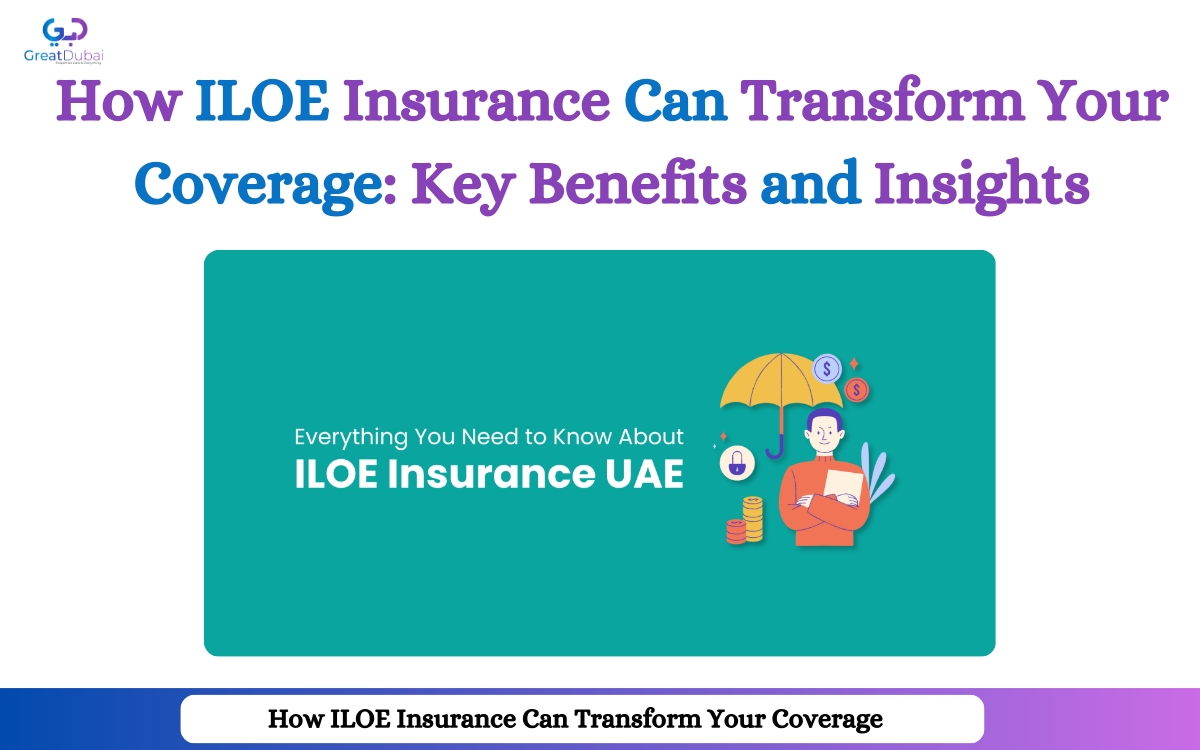 How ILOE Insurance Can Transform Your Coverage: Key Benefits and Insights