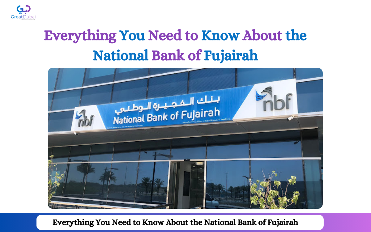 Everything You Need to Know About the National Bank of Fujairah