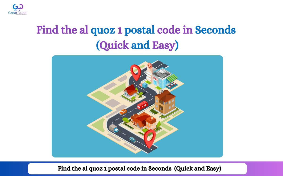 Find the Al Quoz 1 Postal Code in Seconds (Quick and Easy)