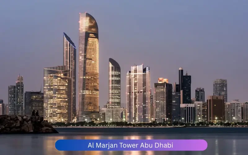 Al Marjan Tower Abu Dhabi – A Modern Landmark