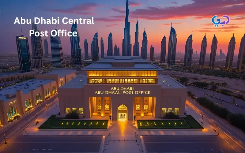 All About Abu Dhabi Central Post Office